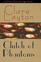 Cover of A Clutch of Phantoms by Clare Layton