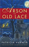 Arson and Old Lace