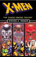 X-Men / The Chaos Engine Trilogy