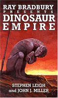 Cover of Dinosaur Empire by Stephen Leigh; John J. Miller