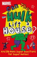 Marvel Can The Hulk Lift a House?