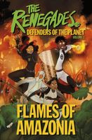 The Renegades Flames of Amazonia