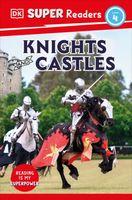 Knights and Castles: Explore Amazing Castles!