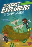 The Secret Explorers and the Sunken Treasure