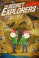 The Secret Explorers and the Cave Crisis