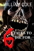 6 Tales to Die for