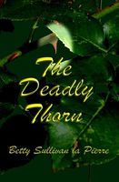 The Deadly Thorn