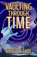 Cover of Vaulting Through Time by Nancy McCabe