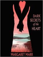 Cover of Dark Secrets of the Heart by Margaret Marr