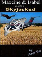 Cover of Skyjacked by Sharon Kull
