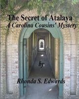 Cover of The Secret of Atalaya by Rhonda S. Edwards