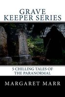 Cover of Grave Keeper Series by Margaret Marr