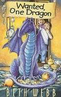 Cover of Wanted, One Dragon by Beth Webb