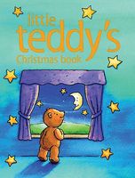 Cover of Little Teddy's Christmas Book by Sophie Piper