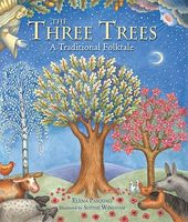 Cover of The Three Trees: A Traditional Folktale by Elena Pasquali