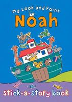 My Look and Point Noah Stick-a-Story Book