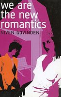 Cover of We Are the New Romantics by Niven Govinden