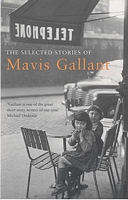 The Selected Stories of Mavis Gallant