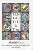 Cover of Ten Tales Tall and True by Alastair Gray