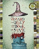 The Wizard, the Ugly, and the Book of Shame