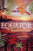 Cover of Equator by Miguel Sousa Tavares