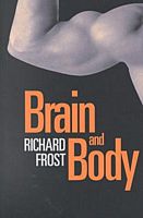 Cover of Brain and Body by Richard Frost