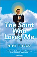 The Saint Who Loved Me