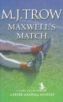 Maxwell's Match