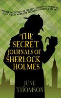 The Secret Journals of Sherlock Holmes