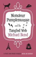 Monsieur Pamplemousse & the Tangled Web