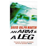 Cover of An Arm & a Leg by David Ralph Martin