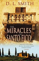 Cover of The Miracles of Santo Fico by D.L. Smith