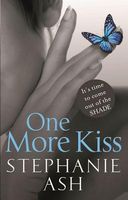 Cover of One More Kiss by Stephanie Ash