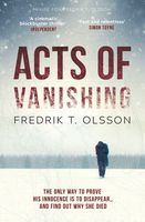 Cover of Acts of Vanishing by Fredrik T. Olsson