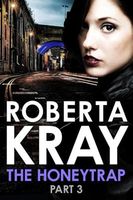 The Honeytrap: Part 3