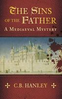 The Sins of the Father: A Mediaeval Mystery