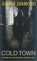 Cover of Cold Town by Sarah Diamond