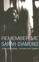 Cover of Remember Me by Sarah Diamond