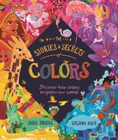 The Stories and Secrets of Color