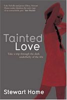 Cover of Tainted Love by Stewart Home