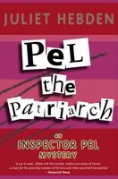 Cover of Pel the Patriarch by Juliet Hebden