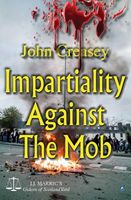 Impartiality Against the Mob