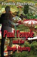 Paul Temple and the Margo Mystery