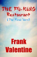 Cover of The Fu King Restaurant by Frank Valentine