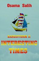 Cover of Sandstorm 2: Interesting Times by Osama Salih