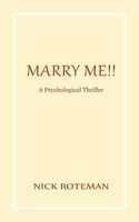 Cover of Marry Me!! by Nick Roteman