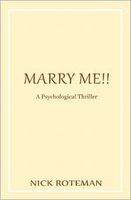 Cover of Marry Me by Nick Roteman