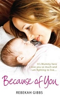 Cover of Because Of You by Rebekah Gibbs
