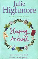 Cover of Sleeping Around by Julie Highmore