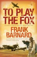 Cover of To Play the Fox by Frank Barnard